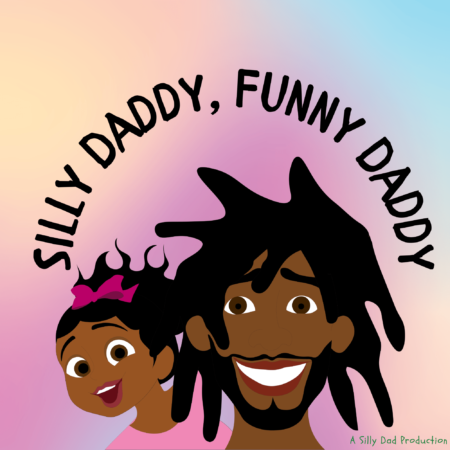 Silly Daddy, Funny Daddy